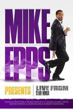 Watch Mike Epps Presents: Live from Club Nokia 0123movies