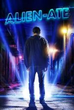 Watch Alien-Ate 0123movies