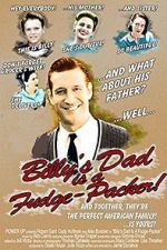 Watch Billy\'s Dad Is a Fudge-Packer! 0123movies