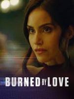 Watch Burned by Love 0123movies