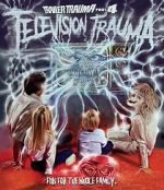 Watch Trailer Trauma Part 4: Television Trauma 0123movies
