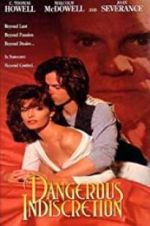Watch Dangerous Indiscretion 0123movies