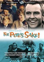 Watch For Pete\'s Sake 0123movies