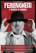 Watch Ferlinghetti: A Rebirth of Wonder 0123movies