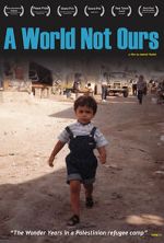Watch A World Not Ours 0123movies