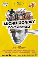 Watch Michel Gondry: Do it Yourself! 0123movies