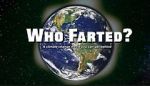 Watch Who Farted? 0123movies
