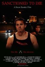 Watch Sanctioned to Die 0123movies