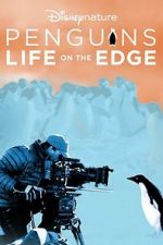 Watch Penguins: Life on the Edge 0123movies