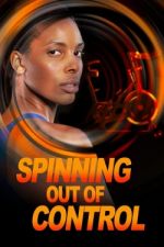 Watch Spinning Out of Control 0123movies