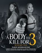 Watch A Body to Kill for 3: Redemption 0123movies