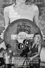 Watch 8 Reels of Sewage 0123movies