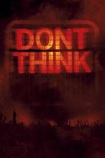 Watch The Chemical Brothers: Don\'t Think 0123movies