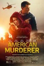 Watch American Murderer 0123movies