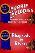 Watch Rhapsody in Rivets (Short 1941) 0123movies