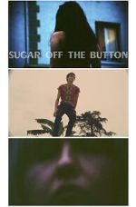 Watch Sugar Off The Button (Short 2019) 0123movies