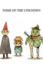Watch Tome of the Unknown (Short 2013) 0123movies