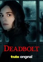 Watch Deadbolt 0123movies