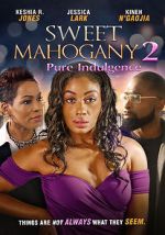Watch Sweet Mahogany 2: Pure Indulgence 0123movies