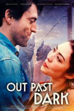 Watch Out Past Dark 0123movies