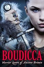 Watch Boudicca: Warrior Queen of Ancient Britain 0123movies