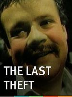 Watch The Last Theft 0123movies