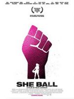Watch She Ball 0123movies
