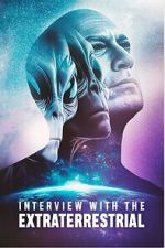 Watch Interview with the Extraterrestrial 0123movies