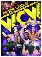 Watch WWE: The Rise and Fall of WCW 0123movies