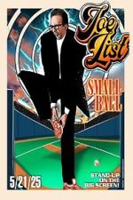 Watch Joe List: Small Ball 0123movies