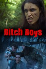 Watch Ditch Boys 0123movies