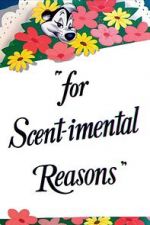 Watch For Scent-imental Reasons (Short 1949) 0123movies