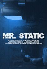 Watch Mr. Static (Short 2024) 0123movies