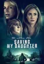 Watch Saving My Daughter 0123movies