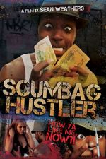 Watch Scumbag Hustler 0123movies