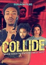 Watch Collide 0123movies