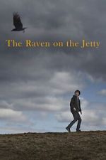 Watch The Raven on the Jetty 0123movies