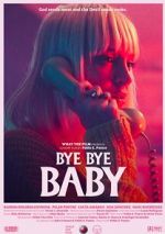 Watch Bye Bye Baby (Short 2017) 0123movies