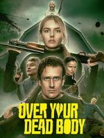 Watch Over Your Dead Body 0123movies