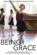 Watch Being Grace 0123movies
