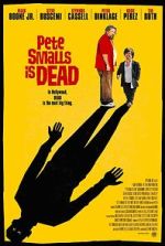 Watch Pete Smalls Is Dead 0123movies