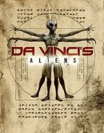 Watch Da Vinci\'s Aliens 0123movies