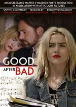 Watch Good After Bad 0123movies