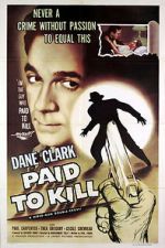 Watch Paid to Kill 0123movies