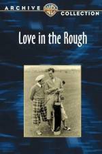 Watch Love in the Rough 0123movies