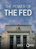 Watch The Power of the Fed 0123movies