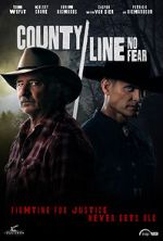 Watch County Line: No Fear 0123movies