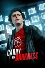 Watch Carry the Darkness 0123movies