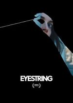 Watch Eyestring (Short 2023) 0123movies