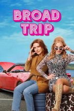 Watch Broad Trip 0123movies